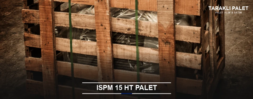 Taraklı Isıl İşlemli Palet Tedariği Taraklı Isıl İşlemli Palet Tedariği
