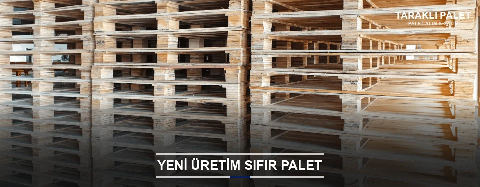 Taraklı Uygun Fiyatlı Sıfır Palet